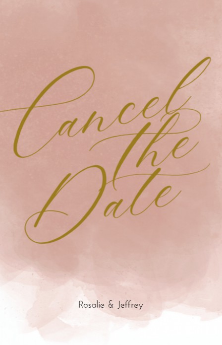 Cancel the date - Goudtint Watercolor Pink